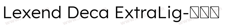 Lexend Deca ExtraLig字体转换